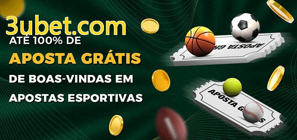 3ubet.combet Ate 100% de Aposta Gratis